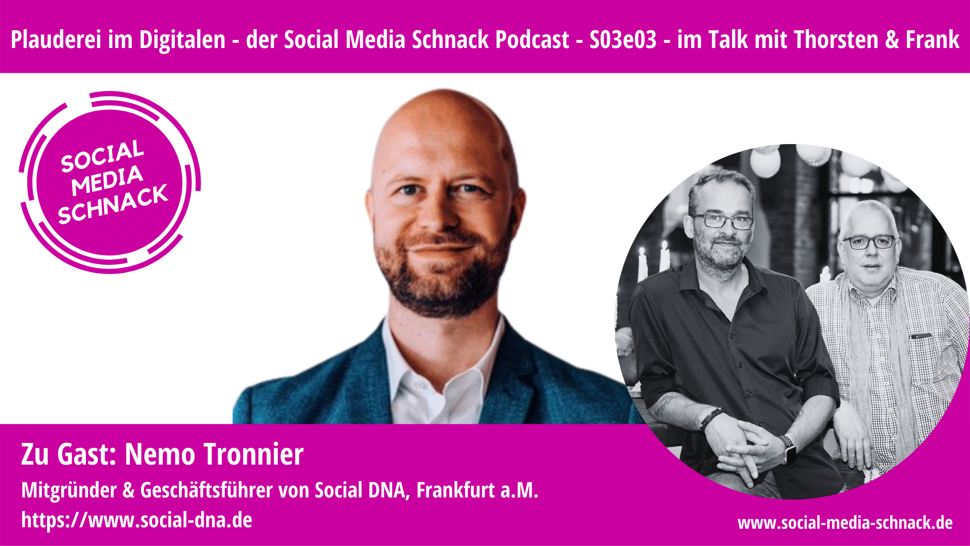 Social Media Schnack – S03e03 – Zu Gast: Nemo Tronnier, Social DNA