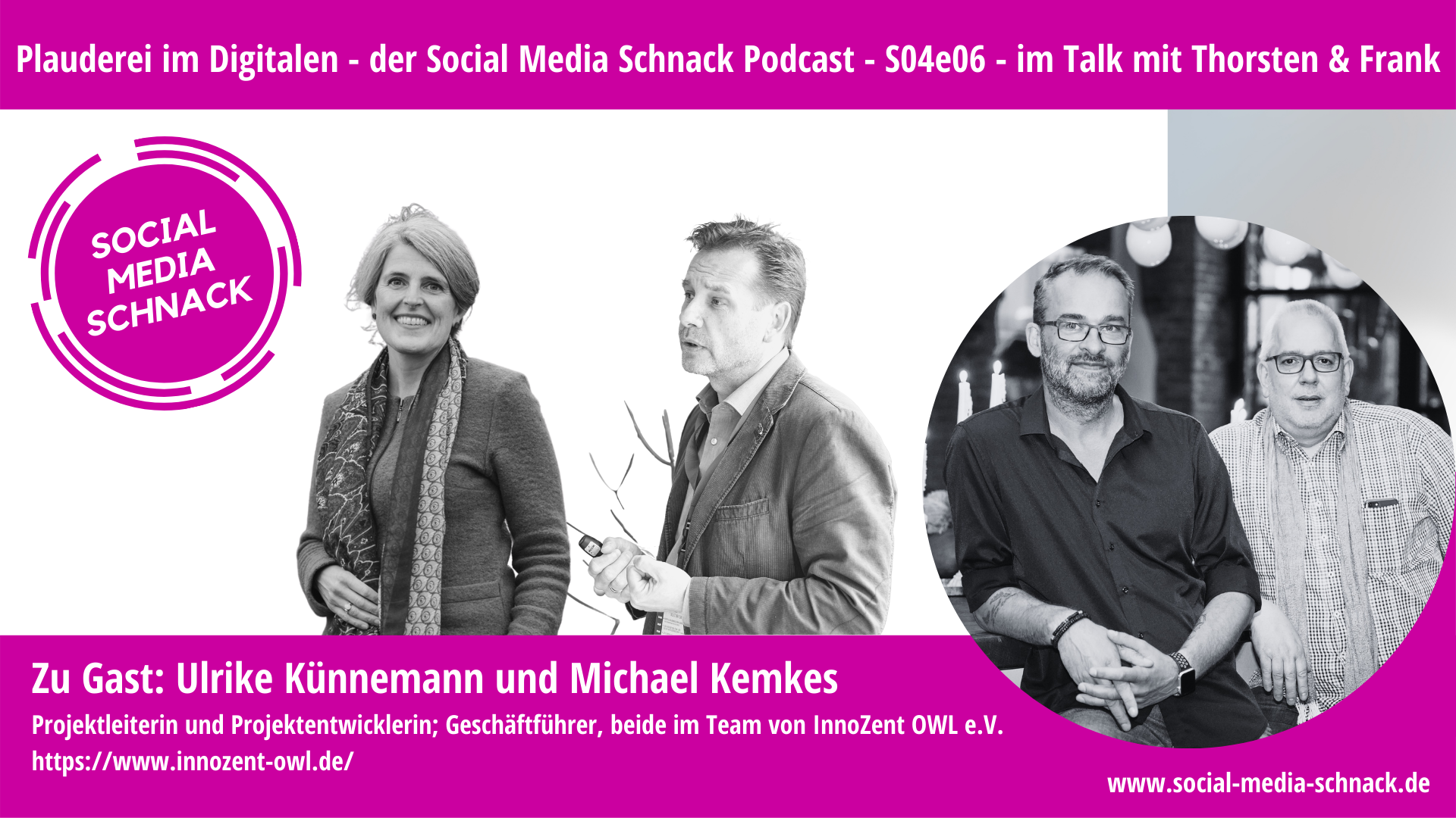 Social Media Schnack – Im Gespräch mit: Ulrike Künnemann und Michael Kemkes, InnoZent OWL e.V.