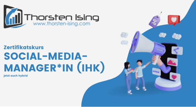 Neu: Social Media Manager (IHK)-Zertifikatskurs (hybrid)