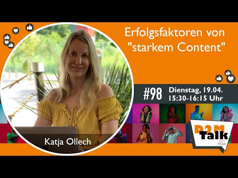 Im Gespräch mit Katja Ollech zur Erstellung von „starkem Content“