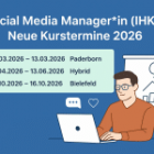 Social Media Manager*in (IHK): Neue Kurstermine 2026 in Ostwestfalen